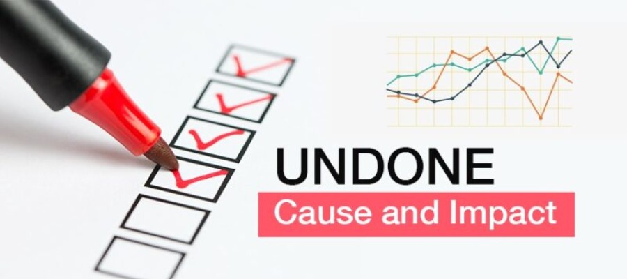 UNDONE Cause and Impact