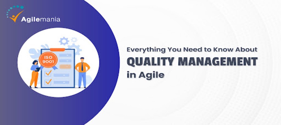 Everything You Need to Know About Quality Management in Agile