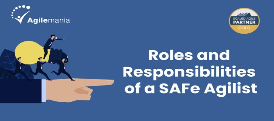 The Roles and Responsibilities of a SAFe® Agilist You Never Knew