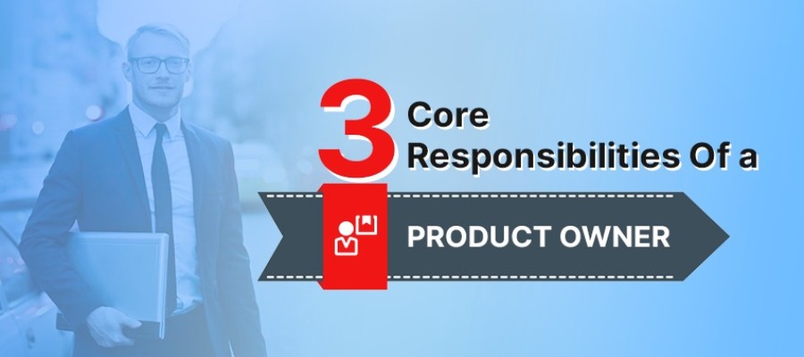 7 Key Product Owner Responsibilities Explained 2024