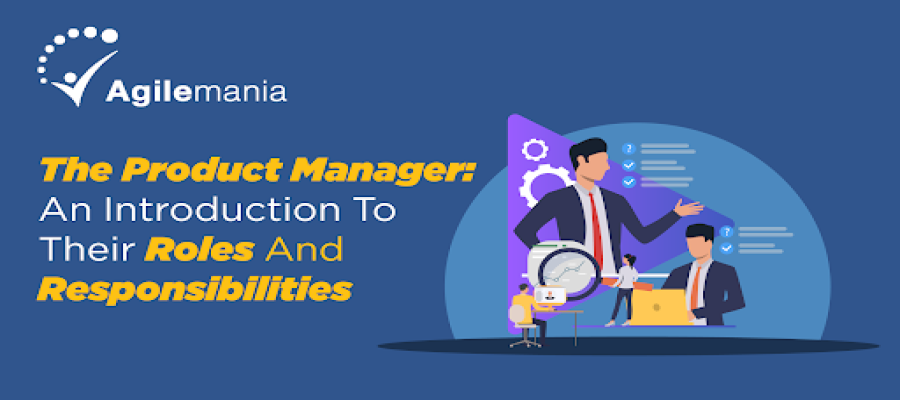 Roles and Responsibilities of a Product Manager