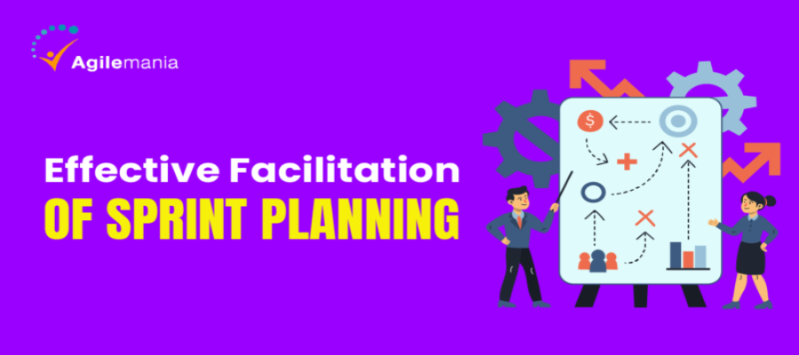 Best Tips for Effective Facilitation of Sprint Planning