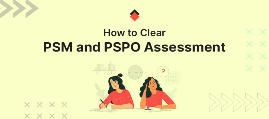 How to clear PSM and PSPO Assessment Without Attending a Scrum.org Training