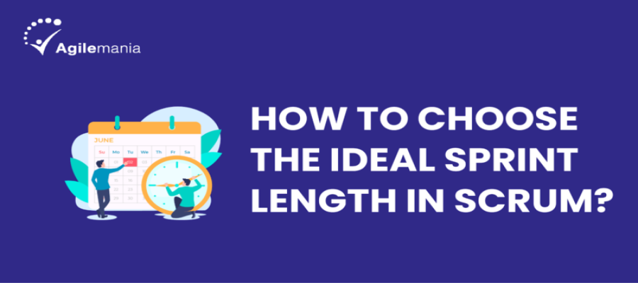 How to Choose the Right Sprint Length in Scrum?